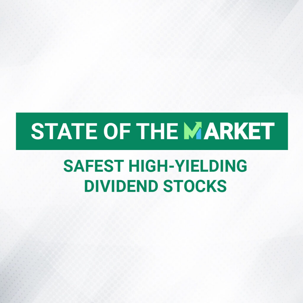 safest high yielding dividend stocks